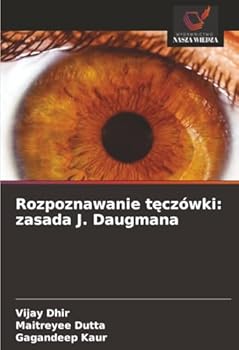 Paperback Rozpoznawanie tęczówki: zasada J. Daugmana [Polish] Book