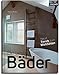 Produktbild Die besten Bäder: Neue Trends zum Wohlfühlen