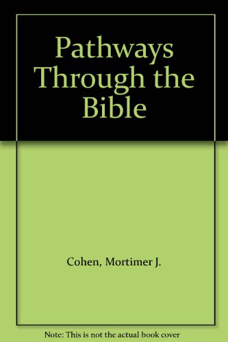 Pathways Through the Bible B005KDPSAO Book Cover