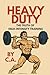 Produktbild Heavy Duty: The Truth of High-Intensity Training (Heavy Duty  International Editions)