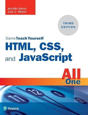 Book cover HTML, CSS, and JavaScript All in One: Covering HTML5, CSS3, and ES6, Sams Teach Yourself