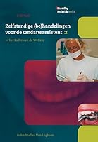 Zelfstandige (Be)Handelingenvoor de Tandartsassistent DL.2: In Het Kader Van de Wet Big 9031339474 Book Cover