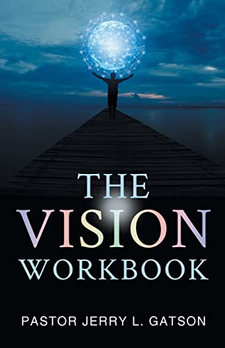 The Vision Workbook (The BECOMING Series)