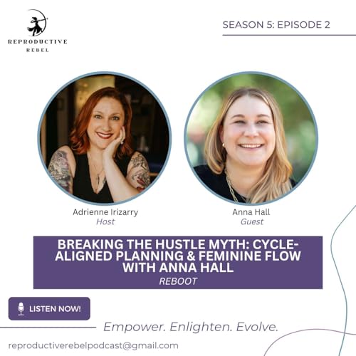 Reboot - Breaking Hustle Culture with Anna Hall