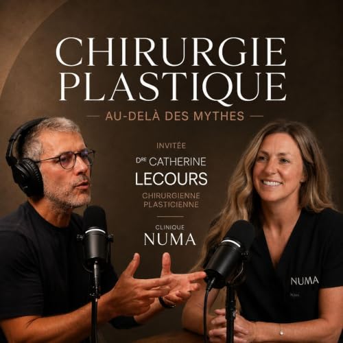 &Eacute;p 233 | La chirurgie plastique. Au-del&agrave; des mythes. Dre Catherine Lecours