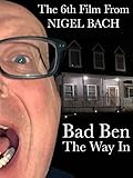 Bad Ben 6: The Way In
