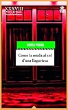 Como la muda al sol d'una llagartesa