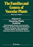 Flowering Plants. Eudicots: Berberidopsidales, Buxales, Crossosomatales, Fabales p.p., Geraniales, Gunnerales, Myrtales p.p., Proteales, Saxifragales, ... and Genera of Vascular Plants, Band 9)