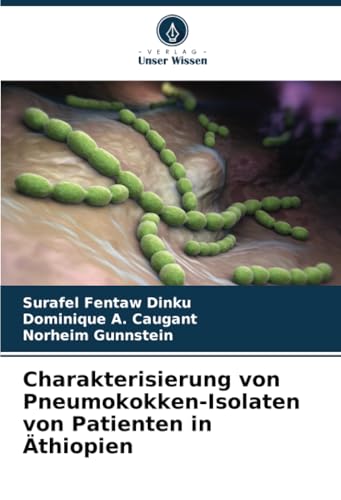 Charakterisierung von Pneumokokken-Isolaten von Patienten in Äthiopien: DE