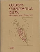 Occlusive Cerebrovascular Disease: Diagnosis and Surgical Management 0721621112 Book Cover