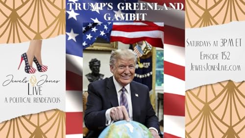 TRUMP&rsquo;S GREENLAND GAMBIT | A Political Rendezvous - Ep. 152
