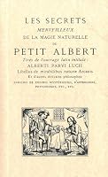 Les Secrets merveilleux de la magie naturelle petit albert 2850900494 Book Cover