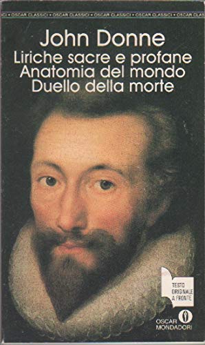 Liriche sacre e profane-Anatomia del mondo-Duello della morte Liriche sacre e profane-Anatomia del mondo-Duello della morte