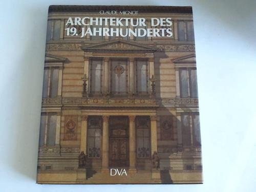Architektur des 19. Jahrhunderts Architektur des 19. Jahrhunderts