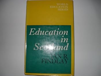 Unbound Education in Scotland (World education series) Book