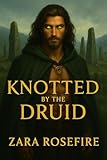knotted bracelet  Knotted by the Druid: A Spicy Fantasy Scottish Highland Erotica Quickie featuring Primal Knotting (The Knotting Chronicles) (English Edition)