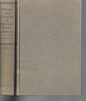 Hardcover A History and Criticism of American Public Address - Volume I and II Book