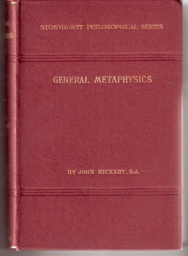 General Metaphysics (Stonyhurst Philosophical S... B001B0C1EQ Book Cover