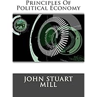 Principles Of Political Economy