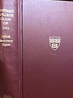 Harvard College Class of 1954: Fiftieth Anniversary Report B0013FQRLW Book Cover