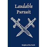 Laudable Pursuit