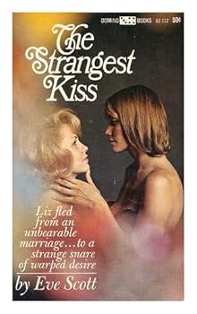 The strangest kiss