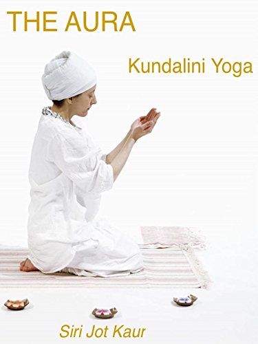 Kundalini Yoga for the Aura with Siri Jot Kaur
