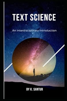 Text Science: An Interdisciplinary Introduction