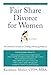 Fair Share Divorce for Women, Second Edition