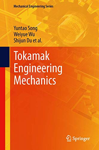 Tokamak Engineering Mechanics view 2