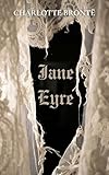 Jane Eyre (Annotated): Der vollständige Roman mit kritischem Nachwort von Henry Bugalho (Bibliothek der gotischen Literatur)