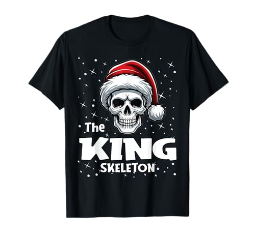King skeleton funny christmas family matching maglietta
