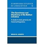 diachrony and synchrony in english corpus linguistics  [(The Synchrony and Diachrony of the Balkan Infinitive: A Study in Areal, General and Historical Linguistics)] [Author: Brian D. Joseph] published on (March, 2009)