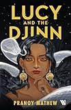 Lucy and the Djinn: A Mythological Supernatural Novel