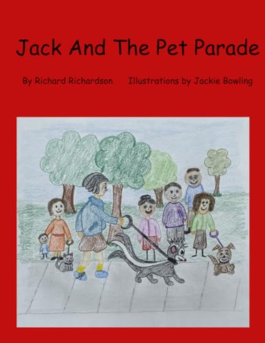 Jack And The Pet Parade (Jack, The Spunky Pet Skunk)