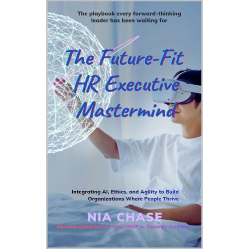 The Future-Fit HR Executive Mastermind Audiobook By Nia Chase cover art