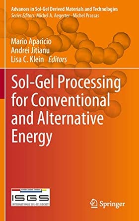 Sol-Gel Processing for Conventional and Alternative Energy 2012th Edition book cover