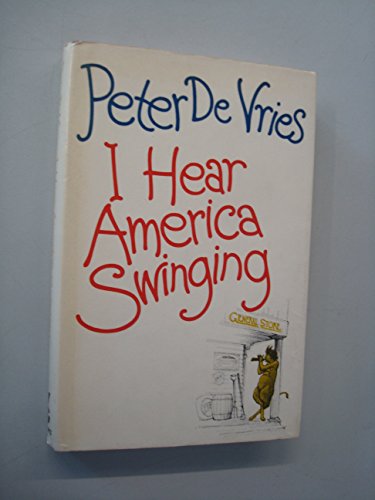 I Hear America Swinging 0575021837 Book Cover