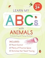 Learn My ABCs with Animals: A Handwriting and Tracing Workbook 0578324474 Book Cover