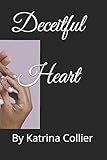 Deceitful Heart (Dark Crush *Short Story Series*)