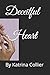Deceitful Heart (Dark Crush *Short Story Series*)