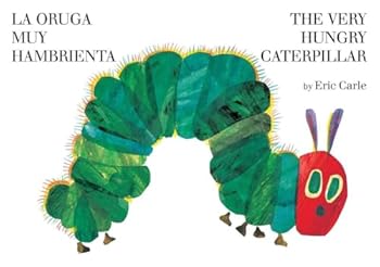 Board book La oruga muy hambrienta/The Very Hungry Caterpillar: Bilingual Board Book