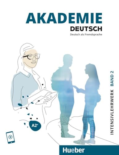 9783191216504 Akademie Deutsch. Deutsch als Fremdsprache. Intensivlehrwerk. Per le Scuole superiori. Con File audio per il download. A2+ (Vol. 2)