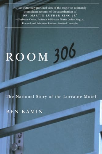 Room 306: The National Story of the Lorraine Motel