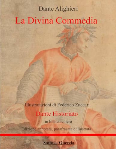  La Divina Commedia: Edizione annotata, parafrasata e illustrata. Inferno, purgatorio, paradiso