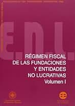 Régimen fiscal de las fundaciones y entidades no lucrativas (HERRAMIENTAS)
