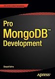 Pro MongoDB Development
