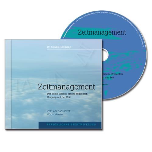 Zeitmanagement: Der beste Weg zu einem effizienten Umgang mit der Zeit