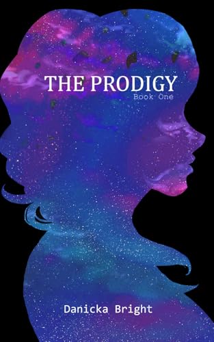 The Prodigy: Book One (The Free One Series)