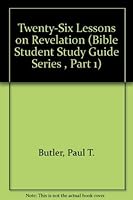 Twenty-Six Lessons on Revelation 0899001734 Book Cover
